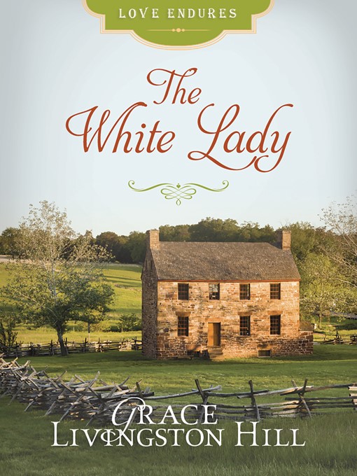 Title details for The White Lady by Grace Livingston Hill - Wait list